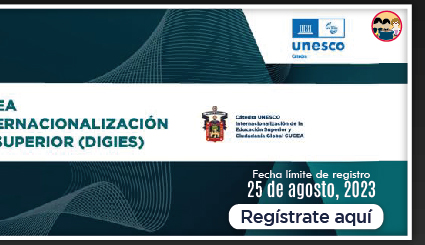 'Diplomado en Gestión de la Internacionalización de la Educación Superior (DIGIES)' - UNESCO - CUCEA - IAU (Registro)